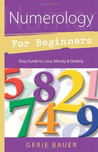 Numerology for Beginners by Gerie Bauer-Azuregreen