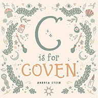 C is for Coven (hc) by Andrea Stein