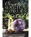 Crystal Magic for the Modern Witch by Devin Hunter