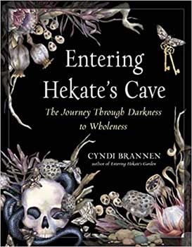 Entering Hekates Cave by Cyndi Brannen