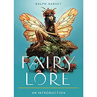 Fairy Lore by Ralph Harvey