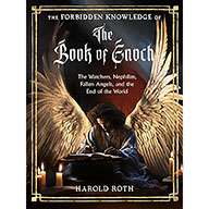 Forbidden Knowledge of the Book of Enoch by Harold Roth