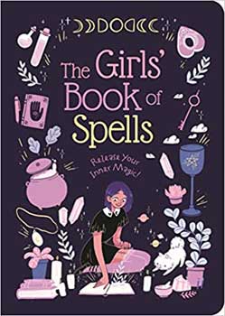 Girls Book of Spells by Rachel Elliot