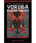 Handbook of Yorbua Religious Concepts by Baba Ifa Karade