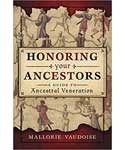 Honoring your Ancestors by Mallorie Vaudoise