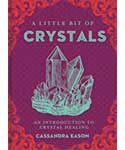 Little Bit of Crystals (hc) by Cassandra Eason