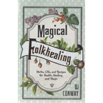 Magical Folkhealing by DJ Conway