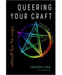 Queering your Craft by Cassandra Snow