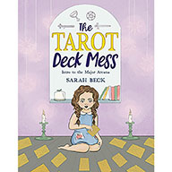 Tarot Deck Mess, intro major arcana (hc) by Sarah Beck