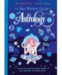 Teen Witches' Guide to Astrology by Chown & Williamson