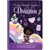 Teen Witches' Guide to Divination by Philip & Valentine