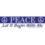 Peace: Let It Begin With Me